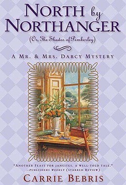 【预售】North by Northanger: (Or, the Shades of Pemberley)