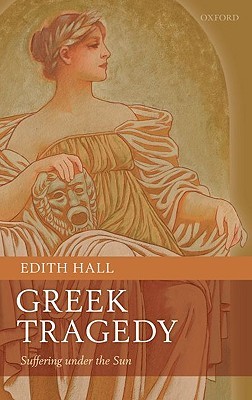 【预售】Greek Tragedy: Suffering Under the Sun