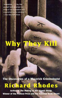 【预售】Why They Kill: The Discoveries of a Maverick