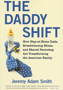 【预售】The Daddy Shift: How Stay-At-Home Dads, Breadwinning