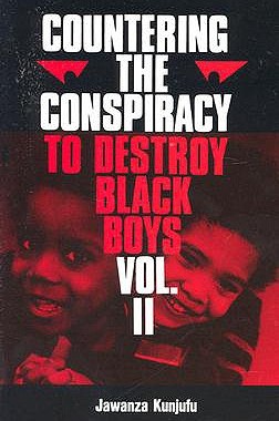 【预订】Countering the Conspiracy to Destroy Black Boys Vol.
