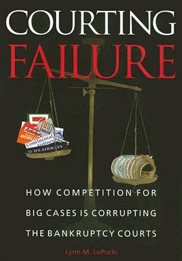 【预订】Courting Failure: How Competition for Big Cases Is