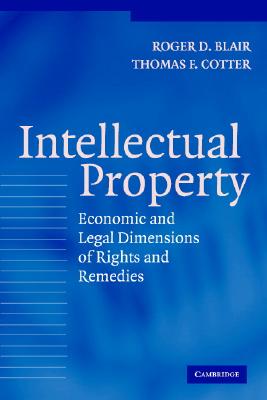 【预售】Intellectual Property: Economic and Legal Dimensions