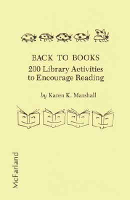 【预订】Back to Books: 200 Library Games to Encourage