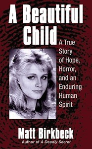 【预售】A Beautiful Child: A True Story of Hope, Horror, and