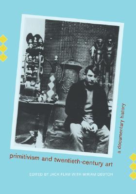 【预订】Primitivism and Twentieth-Century Art: A Documentary