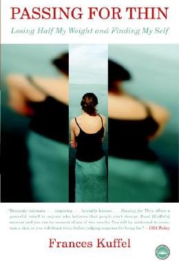 【预售】Passing for Thin: Losing Half My Weight and Finding