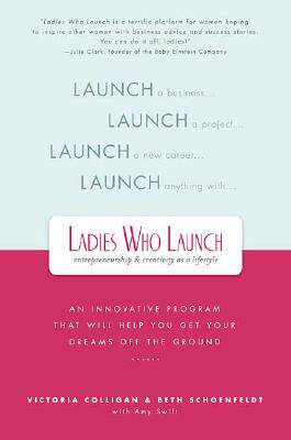 【预售】Ladies Who Launch: An Innovative Program That Will