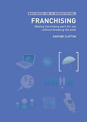 【预订】Franchising: Making Franchising Work for Youwithout