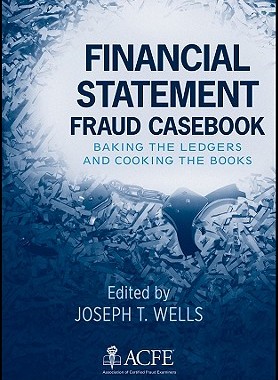 【预订】Financial Statement Fraud Casebook: Baking The
