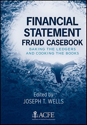 【预订】Financial Statement Fraud Casebook: Baking The