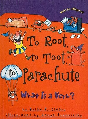 【预订】To Root, to Toot, to Parachute: What Is a Verb?