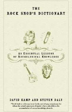 【预售】The Rock Snob's Dictionary: An Essential Lexicon of