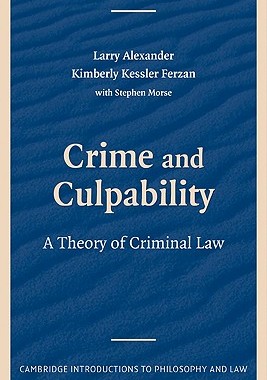 【预售】Crime and Culpability: A Theory of Criminal Law