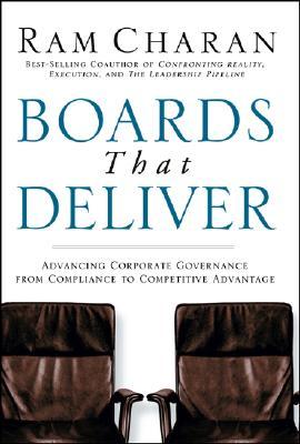 【预售】Boards That Deliver: Advancing Corporate Governance