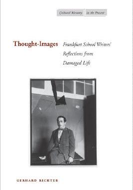 【预售】Thought-Images: Frankfurt School Writers'