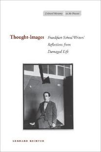 【预售】Thought-Images: Frankfurt School Writers'
