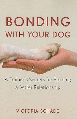 【预售】bonding with your dog: a trainers secrets for