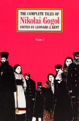 【预售】The Complete Tales of Nikolai Gogol, Volume 2