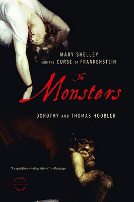 【预售】The Monsters: Mary Shelley and the Curse of