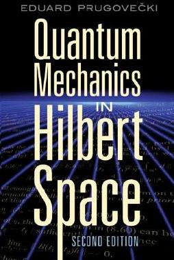 【预售】Quantum Mechanics in Hilbert Space