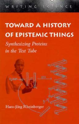 【预售】Toward a History of Epistemic Things: Synthesizing