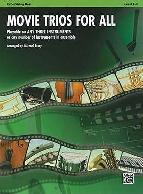 【预售】Movie Trios for All: Cello/String Bass: Playable on