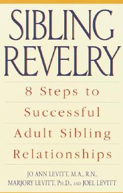 【预售】Sibling Revelry: 8 Steps to Successful Adult Sibling