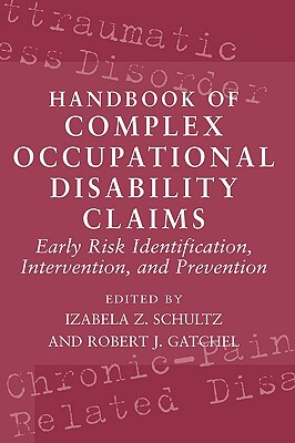 【预售】Handbook of Complex Occupational Disability Claims: