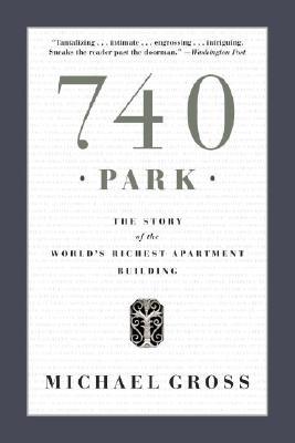 【预售】740 Park: The Story of the World's Richest Apartment