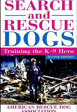 【预售】Search And Rescue Dogs: Training The K-9 Hero