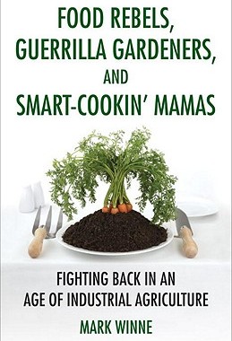 【预售】Food Rebels, Guerrilla Gardeners, and Smart-Cookin'