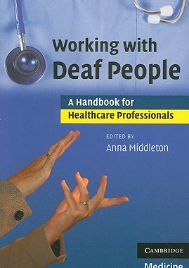【预售】Working with Deaf People: A Handbook for Healthcare