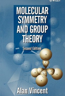 【预售】Molecular Symmetry & Group Theory - A Programmed