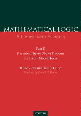 【预售】Mathematical Logic: A Course with Exercises Part II: