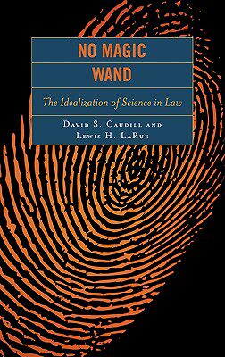 【预售】No Magic Wand: The Idealization of Science in Law