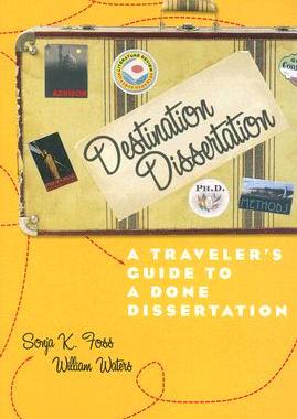 【预订】Destination Dissertation: A Traveler's Guide to a