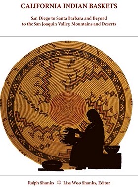 【预售】California Indian Baskets: San Diego to Santa