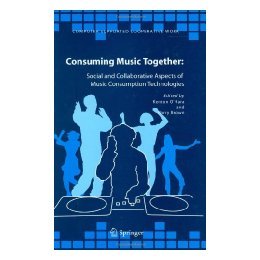【预售】Consuming Music Together: Social and Collaborative