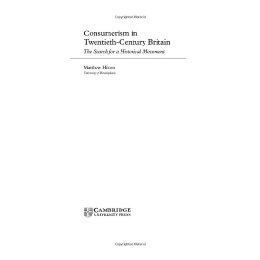 【预售】Consumerism in Twentieth-Century Britain: The Search