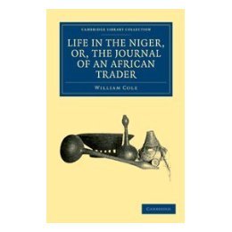 【预售】Life in the Niger, Or, the Journal of an African