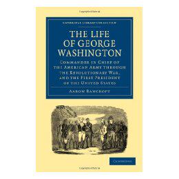 【预售】The Life of George Washington, Commander in Chief of