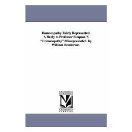 【预售】Homoeopathy Fairly Represented. a Reply to Professor