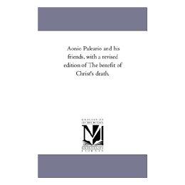 【预售】Aonio Paleario and His Friends, with a Revised