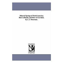【预售】Mineral Springs of North America; How to Reach, and