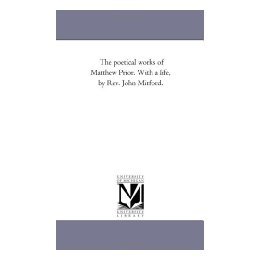 【预售】The Poetical Works of Matthew Prior. with a Life, by