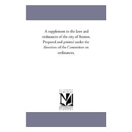 【预售】A Supplement to the Laws and Ordinances of the City