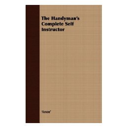 【预售】The Handyman's Complete Self Instructor