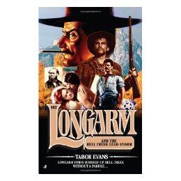 【预售】Longarm #402: Longarm and the Hell Creek Lead Storm