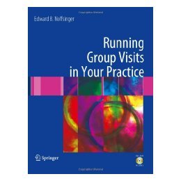 【预售】Running Group Visits in Your Practice [With DVD